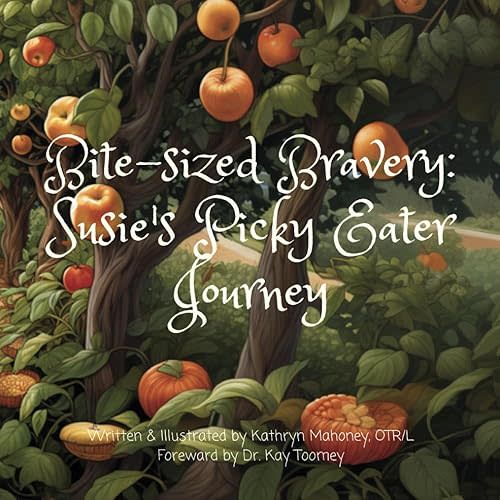 Bite-sized Bravery: Susie's Picky Eater Journey