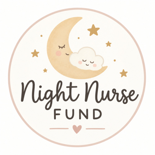 Night Nurse Fund - Any Amount is Appreciated!