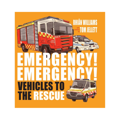 Emergency! Emergency!: Vehicles To The Rescue by Rhian Williams - Book - Sor - One Size