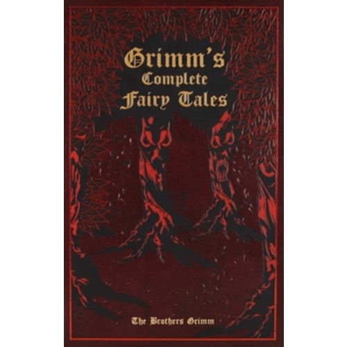 Grimm's Complete Fairy Tales book by Jacob Grimm