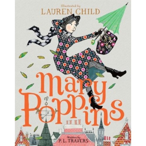 Mary Poppins Gift Edition: P. L. Travers & Lauren Child: 9780063386600 - Christianbook.com