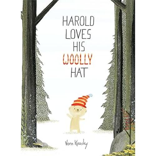 Harold Loves His Woolly Hat (A Harold the Bear Story)