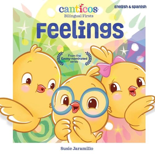Canticos Feelings: Bilingual Firsts (Canticos Bilingual Firsts)