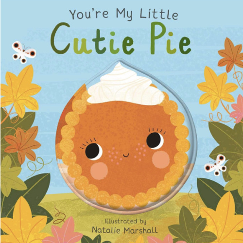 You're My Little Cutie Pie