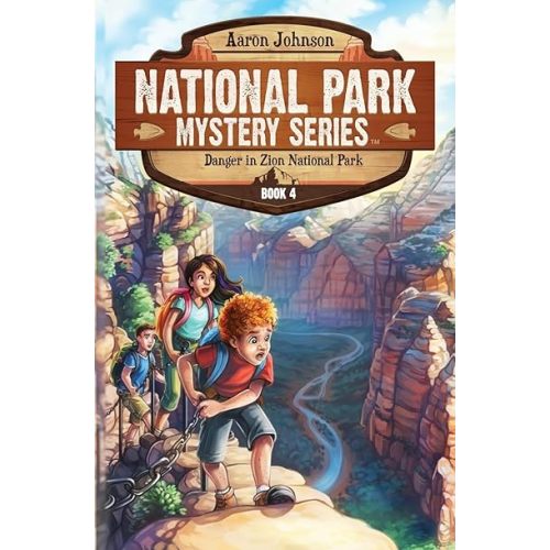 Danger in Zion National Park: A Mystery Adventure (National Park Mystery Series) Paperback – December 5, 2023
