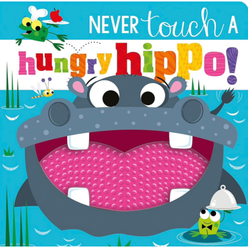 Never Touch a Hungry Hippo!