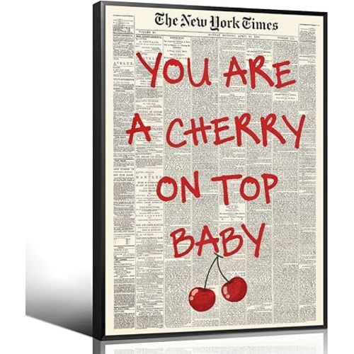 Wodkodnxy Newspaper Canvas Wall Art, You Are A Cherry on Top Baby Quote Poster, Trendy Red Typography Print, Vintage Positive Affirmations Wall Decor for Office Bedroom 12x16in Unframed