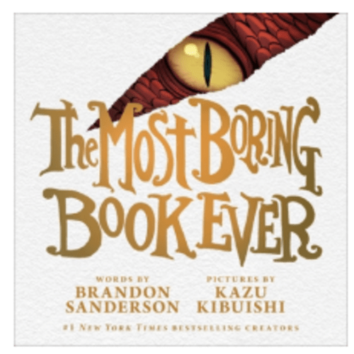 The Most Boring Book Ever book by Brandon Sanderson