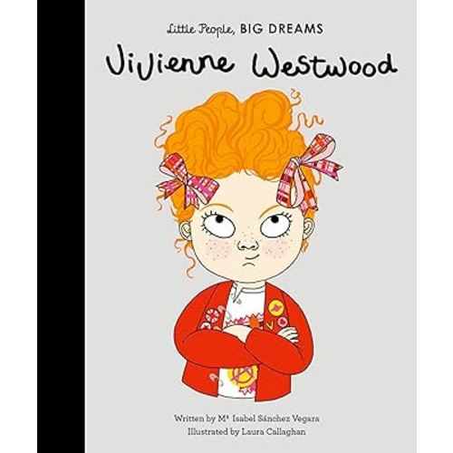 Vivienne Westwood (Volume 24) (Little People, BIG DREAMS, 24)