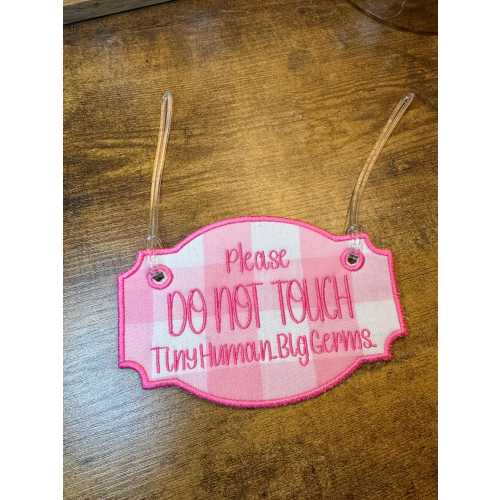 Don’t Touch Baby Stroller Tag | Car Seat Sign | Baby Gift