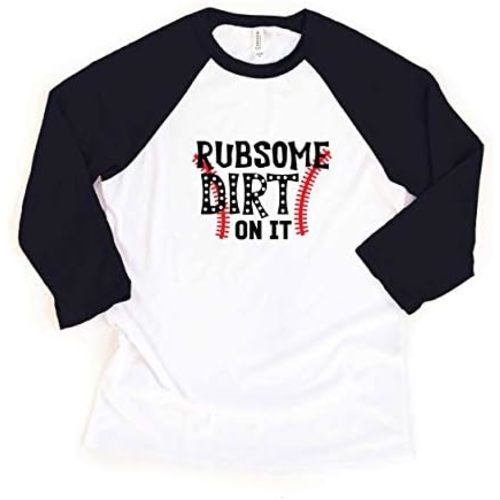 Rub Some Dirt On It Toddler Sports Themed Baseball Raglan Tee