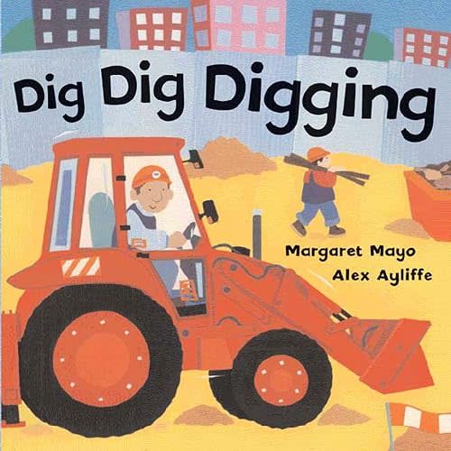 Dig Dig Digging Board Book