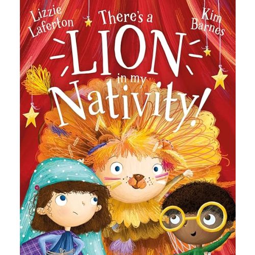 There's a Lion in My Nativity! A Children’s Christmas Picture Book (for Kids Ages 4-7) Paperback – Picture Book, October 1, 2020
