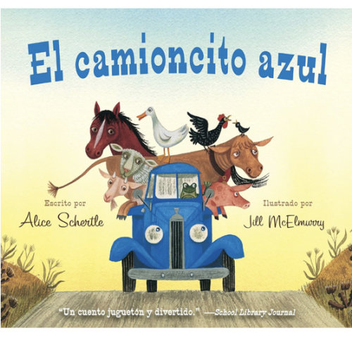 El camioncito Azul: Little Blue Truck (Spanish edition)