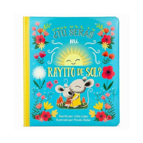 ¿Tú Serás Mi Rayito de Sol? - by Julia Lobo (Board Book)