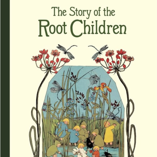 The Story of the Root Children
