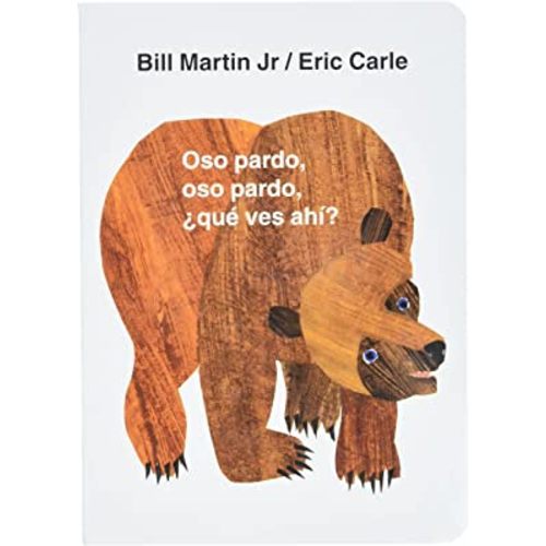 Oso pardo, oso pardo, ¿qué ves ahí?: / Brown Bear, Brown Bear, What Do You See? (Spanish edition) (Brown Bear and Friends)