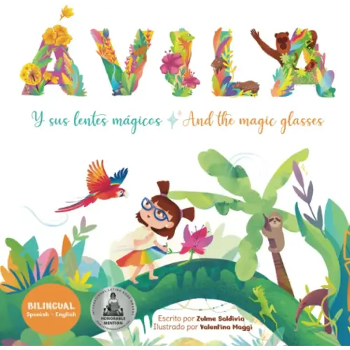 Ávila y sus Lentes Mágicos / Avila and the Magic Glasses: Bilingual Book Spanish - English (Spanish Edition)