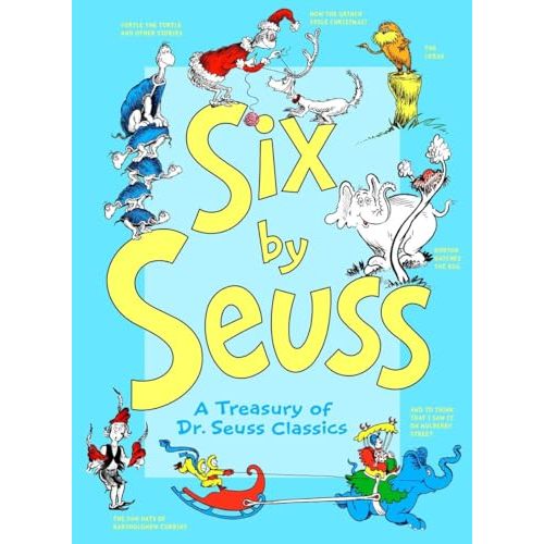 Six by Seuss: A Treasury of Dr. Seuss Classics