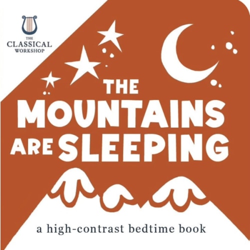 The Mountains Are Sleeping: A High-Contrast Bedtime Book for Babies