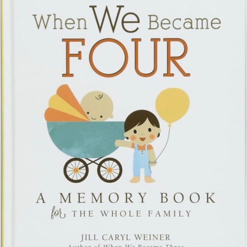 When We Became Four: A Memory Book for the Whole Family