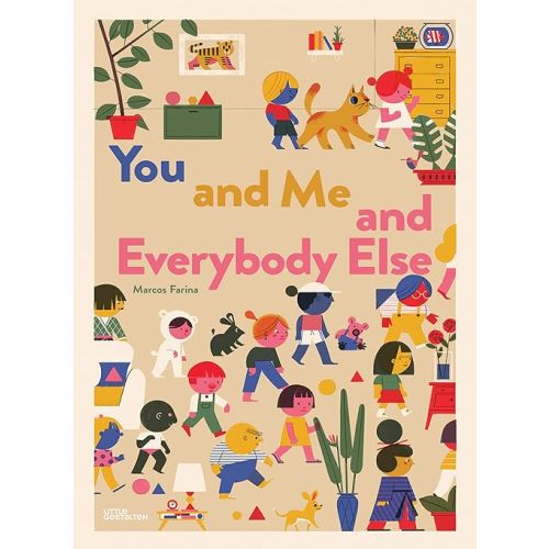 You and Me and Everybody Else Hardcover – Picture Book, September 29, 2020
