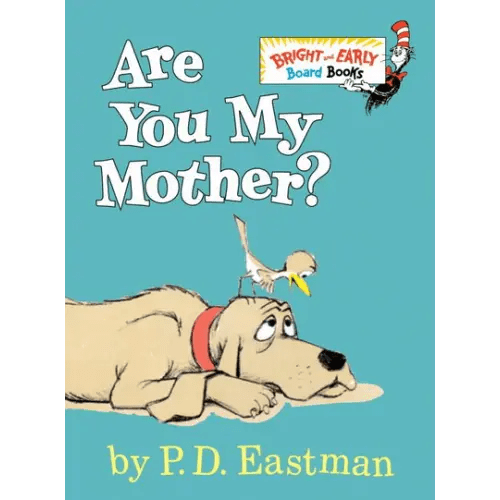 Are You My Mother?