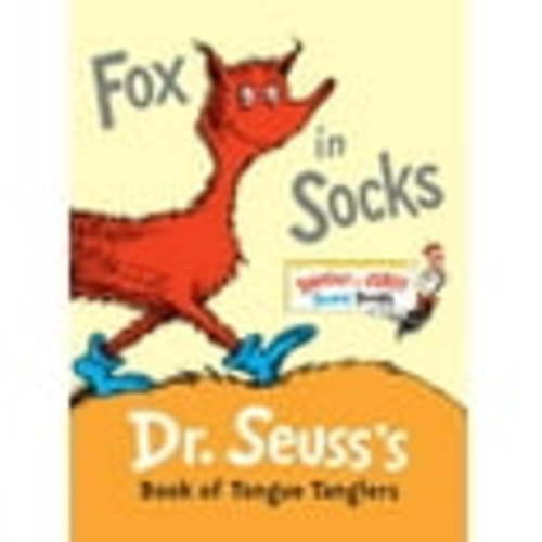 DR SEUSS: Fox in Socks: Dr. Seuss's Book of Tongue Tanglers (Board Book)