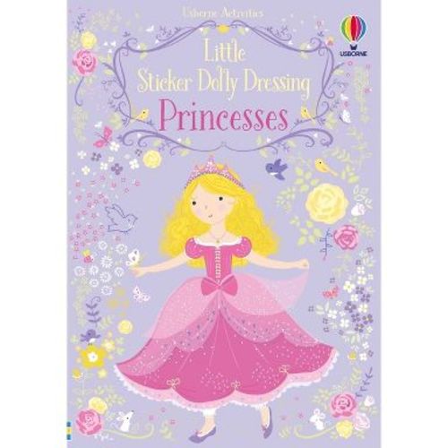 Little Sticker Dolly Dressing Princess - by Fiona Watt (Paperback)
