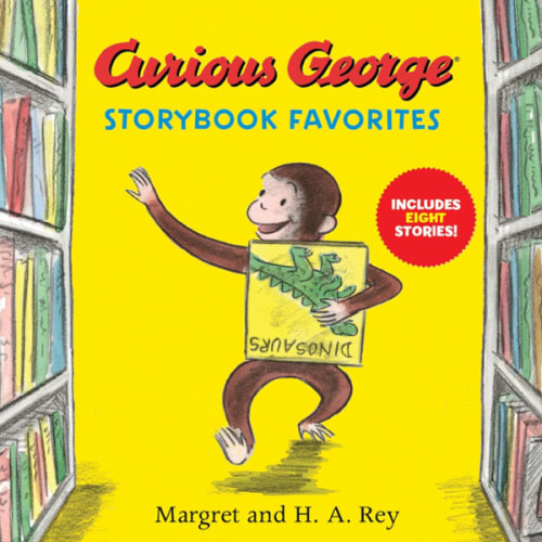 Curious George Storybook Favorites: Eight full-color tales of George and the Man in the Yellow Hat