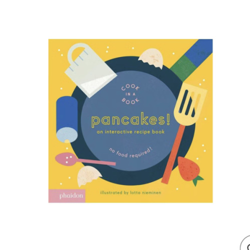 Pancakes!: An Interactive Recipe Book (Cook In A Book)