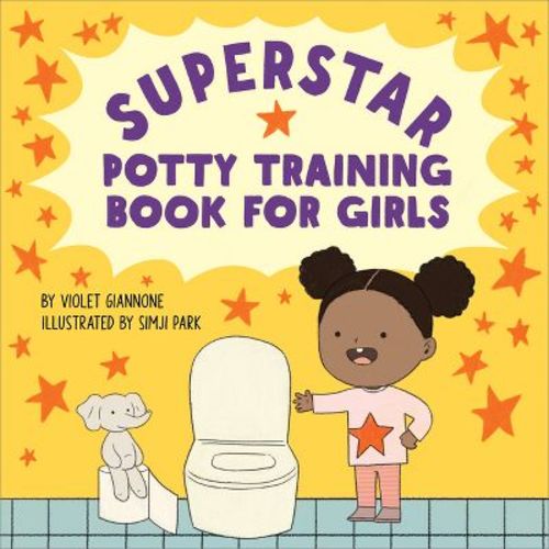 Superstar Potty Training Book for Girls - by Violet Giannone (Paperback)