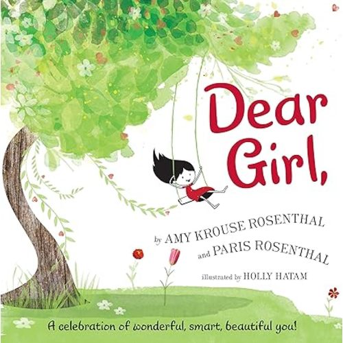 Dear Girl: An Empowering Story About Confidence and Being Yourself for Children (Ages 4–8)