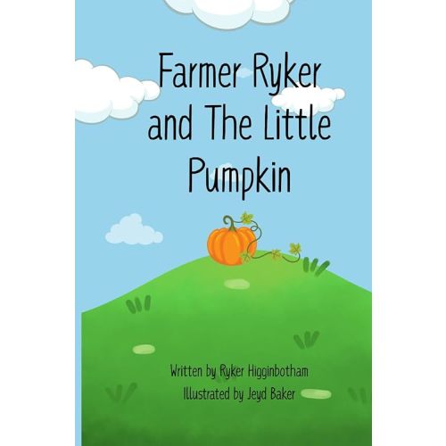 Farmer Ryker and The Little Pumpkin Paperback – Large Print, March 21, 2025
