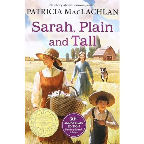 Sarah, Plain and Tall: A Newbery Medal Winner
