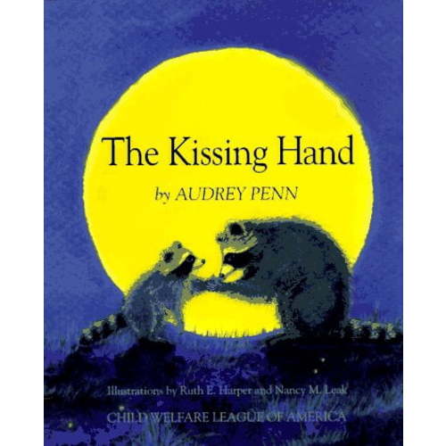 Pre-Owned The Kissing Hand (Hardcover) by Audrey Penn
