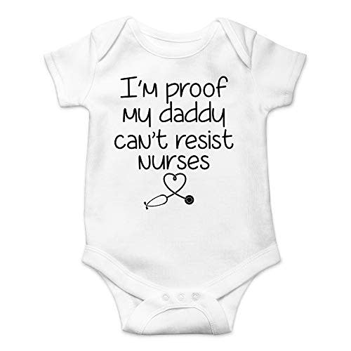 CBTwear I'm Proof My Daddy Can't Resist Nurses Baby Bodysuit Funny Infant Outfit Unisex Comfy Romper