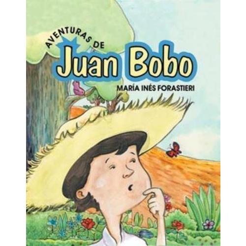 Las Aventuras de Juan Bobo