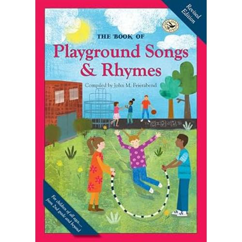 The Book of Playground Songs and Rhymes (First Steps in Music series)