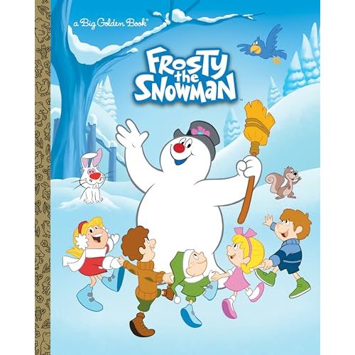 Frosty the Snowman Big Golden Book (Frosty the Snowman): A Classic Christmas Book for Kids