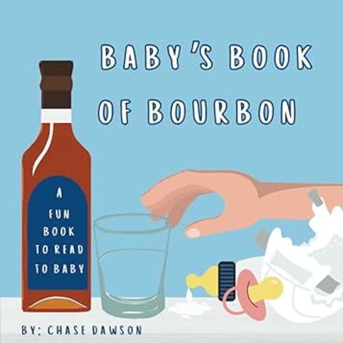 Baby's Book of Bourbon