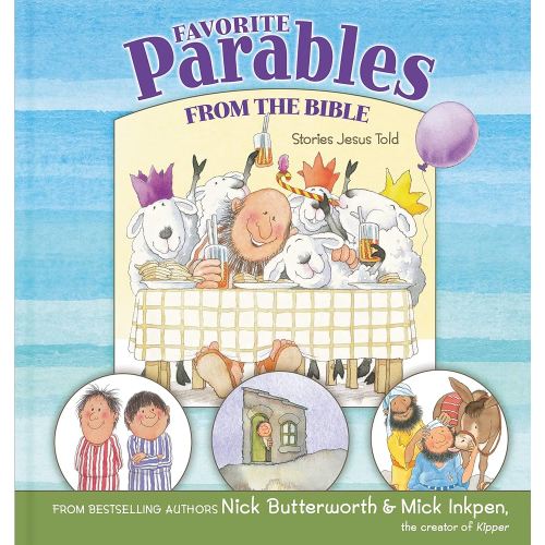 Favorite Parables from the Bible: Stories Jesus Told