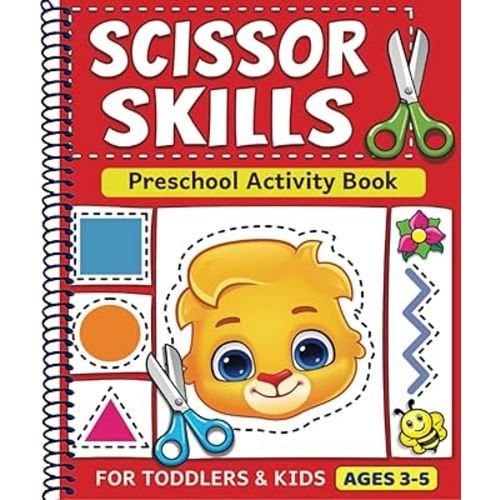 Scissor Skills Preschool Activity Book: Learn to Cut Lines, Shapes, Fruits, Animals | Fun Cutting & Coloring Book for Kids | Preschool Learning Activities for 3-5 Year Olds