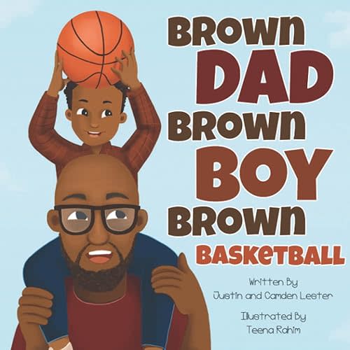 Brown Dad. Brown Boy. Brown Basketball. Paperback – January 29, 2021