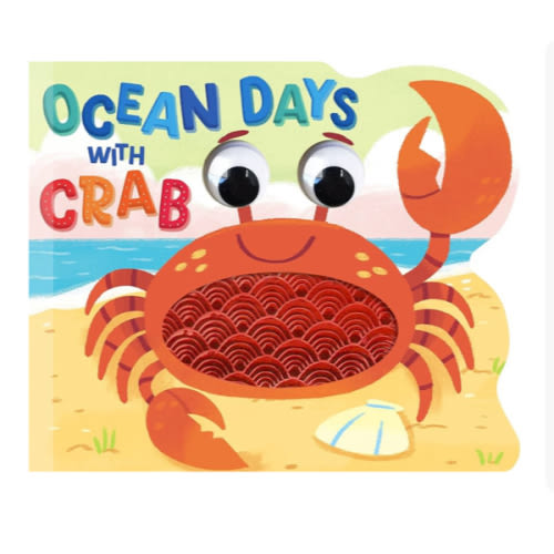 Ocean Days with Crab - Touch and Feel Board Book - Sensory Board Book (Touch & Feel Sensory Board Books for Baby & Toddler Time)