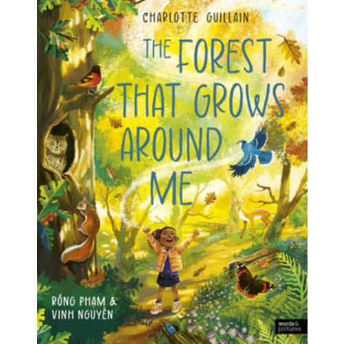 The Forest That Grows Around Me (Look... book by Charlotte Guillain