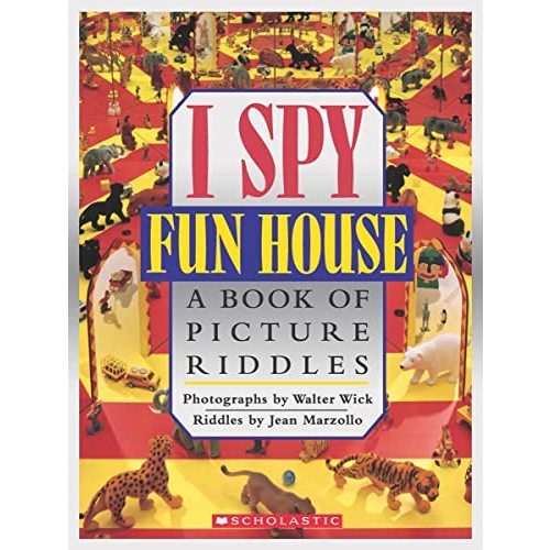 I Spy Fun House: A Book of Picture Riddles