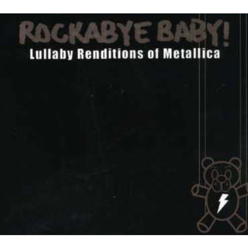 Rockabye Baby! - Lullaby Renditions Of Metallica - Music & Performance - CD