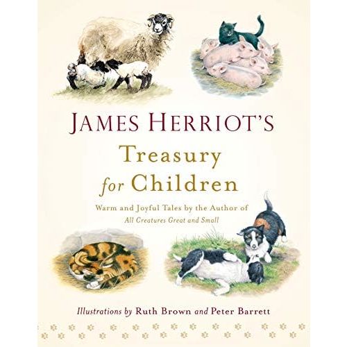 James Herriot's Treasury for Children: Warm and Joyful Tales by the Author of All Creatures Great and Small