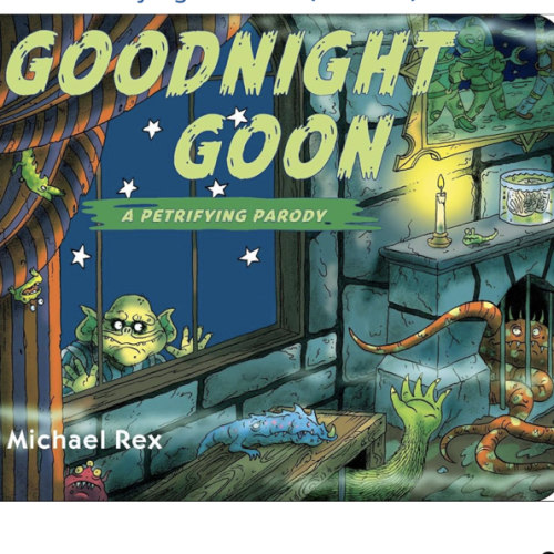 Goodnight Goon: a Petrifying Parody